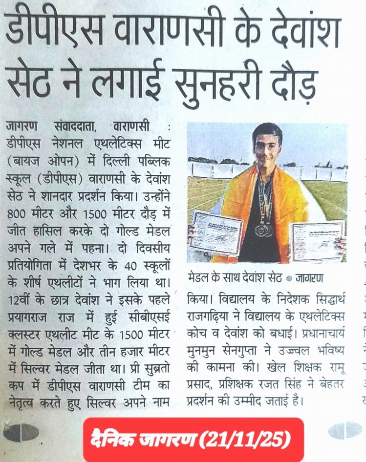 Outstanding achievement of Devansh Seth from Delhi Public School, Varanasi, who clinched Gold Medals in both the 800m and 1500m races at the DPS National Athletics Meet (Boys Open).