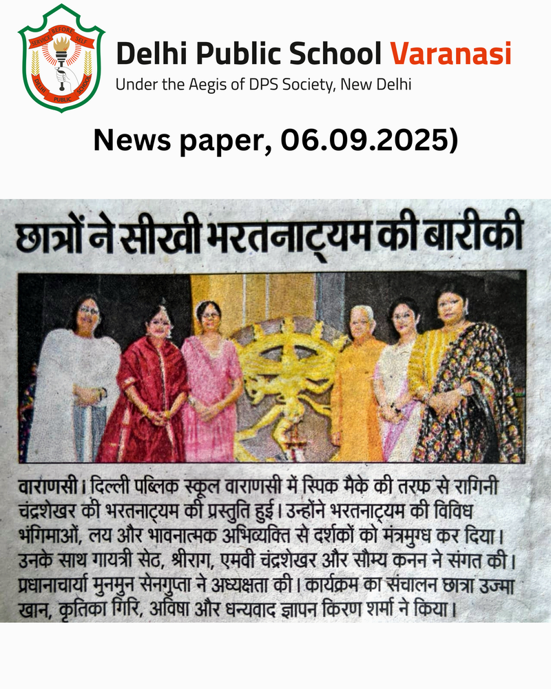 On 6th September 2025, Hindustan Hindi highlighted the Bharatanatyam presentation at Delhi Public School, Varanasi, under SPIC MACAY by Ragini Chandrashekhar. The event beautifully showcased the nuances of rhythm, expression, and classical dance.